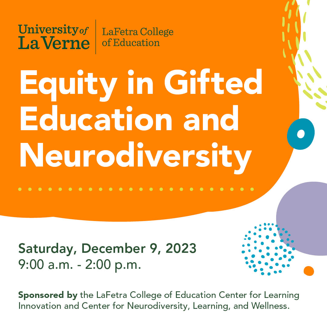 University of La Verne - LaFetra College of Education - Equity in Gifted Education and Neurodiversity